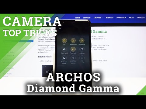 Discover Best Camera Tricks in Archos Diamond Gamma – Check Camera Top Tips