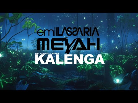 Emil Lassaria X Meyah  - Kalenga