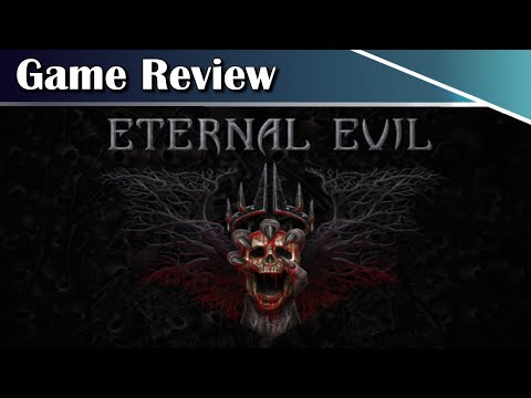 Eternal Evil Review - Game Review