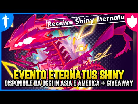 EVENTO ETERNATUS SHINY | niente Europa per ora + GIVEAWAY - Pokemon Spada e Scudo