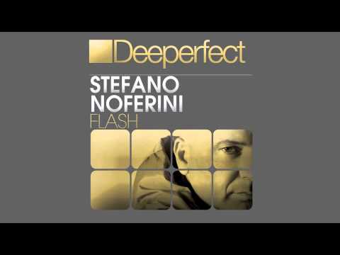 Stefano Noferini - Flash (Original Mix) [Deeperfect]