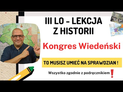 III Klasa Liceum : Lekcja Historii na sprawdzian - Kongres Wiedeński ⚔️