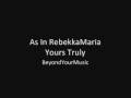 As In RebekkaMaria - Yours Truly 
