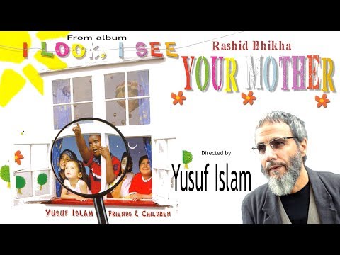 ラシード・ビハによる "Your mother" from Yusuf Islamのアルバム "I Look I See "より (Your mother" by Rashid Bhikha from Yusuf Islam's Album "I Look I See)