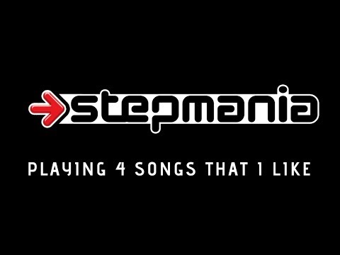 [STEPMANIA/DDR EXTREME US] Playing Songs That I Like.