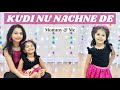 Kudi Nu Nachne De Mother Daughter Dance Aira Shalini Mom 4 Year Old Angrezi Medium
