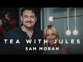 Tea With Jules With Sam Moran