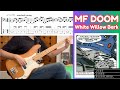 One of the funkiest MF DOOM samples ever? // White Willow Bark BASS COVER + TABS