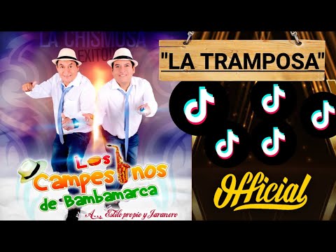 La Tramposa - Los Campesinos de Bambamarca