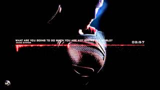 Hans Zimmer - What Are You Going to Do When You Are Not Saving The World? [Man of Steel]