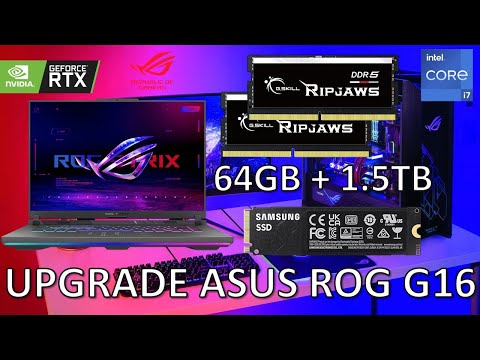 Upgrade ASUS ROG STRIX G16 [How to open it, change RAM, increase storage, features]
