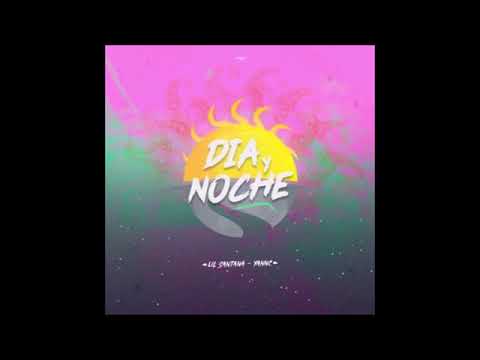 Lil Santana - Dia Y Noche (Audio Oficial)