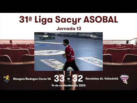 31ª Liga Sacyr ASOBAL J13: Blasgon/Bodegas Ceres VA - Recoletas At. Valladolid 33-32