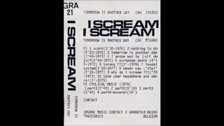 I Scream - Cyclical Music Part 2  (1976)