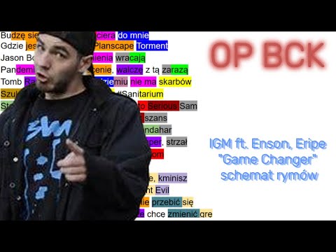 IGM ft. Enson, Eripe "Game Changer" schemat rymów