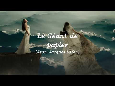 Le Géant de Papier (Paroles, lyrics), Jean-Jacques Lafon
