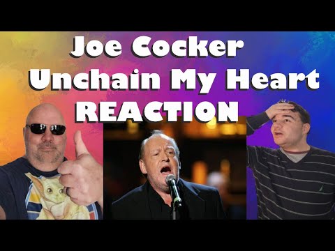 Joe Cocker Unchain My Heart FIRST TIME HEARING