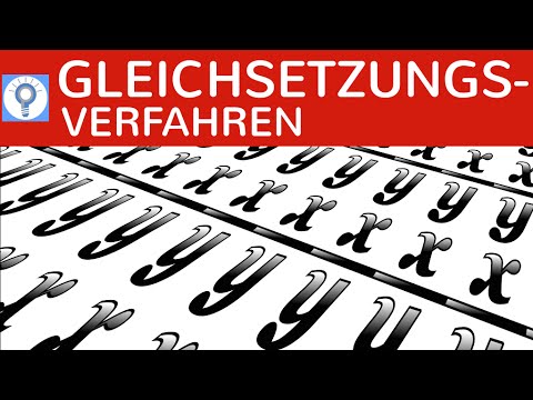 Gleichsetzungsverfahren - Lineare Gleichungssysteme lösen einfach erklärt am Beispiel - LGS 3