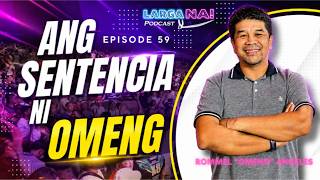 Download lagu Episode 59 | Ang Sentencia ni Omeng: Rommel “Omeng” Angeles | LARGA NA! mp3
