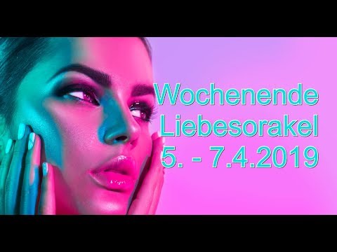 Wochenende Liebesorakel: 05.04. - 07.04.2019
