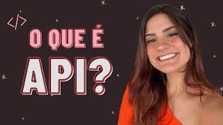 Você precisa entender o que é API pra melhorar como DEV!