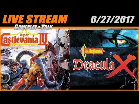 Super Castlevania IV + Castlevania Dracula X (Super NES) | Gameplay and Talk Live Stream #022