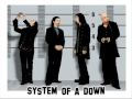 System of a Down - Snowblind 