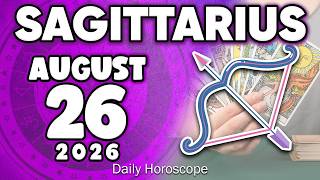 𝐒𝐚𝐠𝐢𝐭𝐭𝐚𝐫𝐢𝐮𝐬 ♐ 😇 GOD PERFORMS A MIRACLE FOR YOU ❗🙌 Horoscope for today AUGUST 26 2026🔮 #horoscope