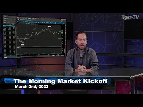 March 2nd, The Morning Market Kickoff with Tommy O'Brien on TFNN - 2022