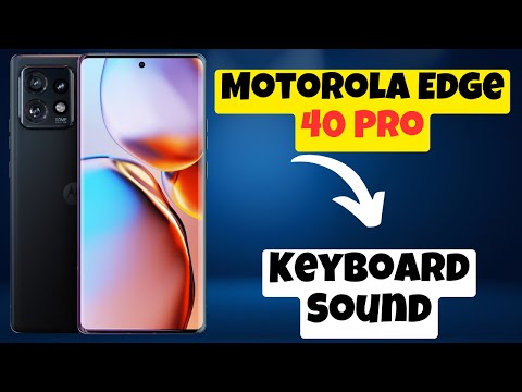Motorola Edge 40 Pro Keyboard Sound || How to set keyboard sound settings