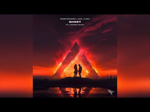 GhostDragon, lama & MKC - ghost (ft. Hannah Zhao)