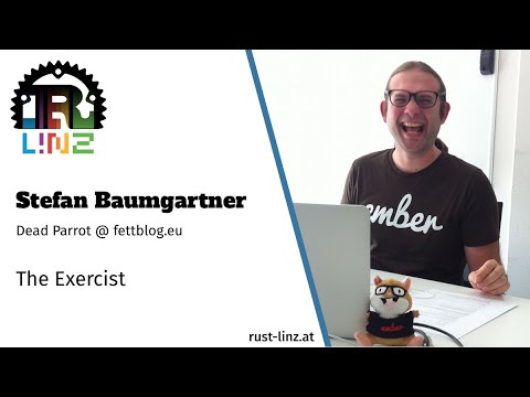 Rust Linz, December 2020 - Stefan Baumgartner - The Exercist (Learning Rust Lightning Talk)
