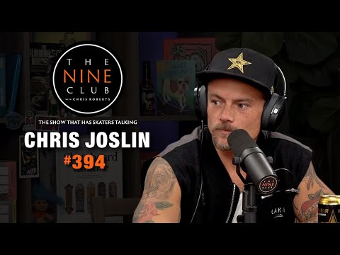Thrasher's SOTY Chris Joslin Returns | The Nine Club #394