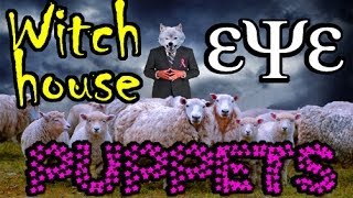 EYE 'Puppets!' [WitchHouse IDM GlitchHop WitchStep Dark Alt Electronic Dance Music Australian EDM]