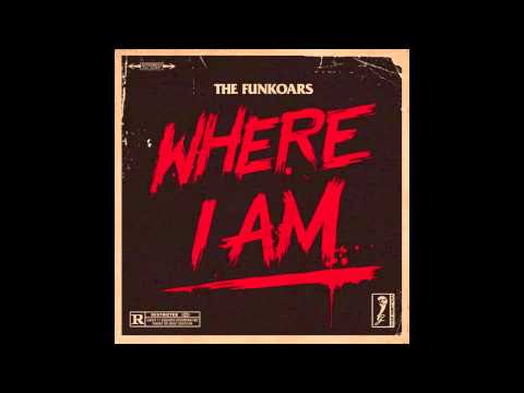 Funkoars - Where I am (You Go? REMIX)