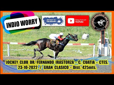 INDIO WORRY, C. Cuatiá, Ctes. (23/10/2022), GRAN CLASICO 425mts.
