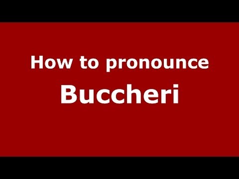 How to pronounce Buccheri
