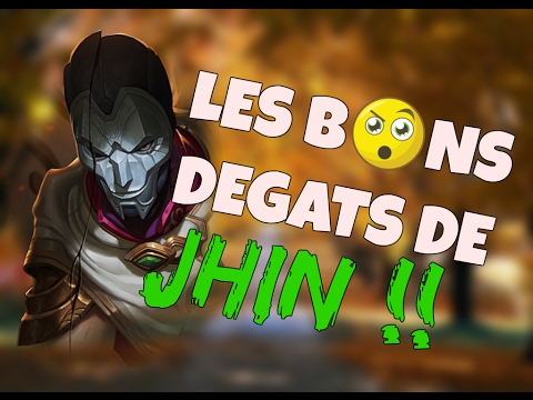 JHIN / UP LETHALITY !