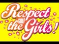 Respect the Girls 