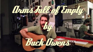 Arms Full of Empty, by Buck Owens [Cover by Seth Murphy]