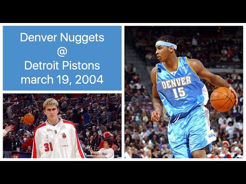 Denver Nuggets @ Detroit Pistons (FULL GAME) MELO vs Darko (march 19, 2004)