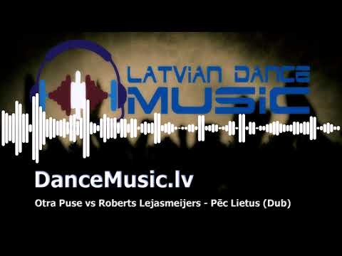 Otra Puse vs Roberts Lejasmeijers - Pēc Lietus (Dub mix)