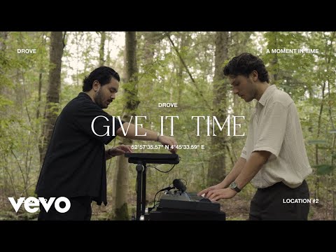 Drove - Give It Time (Live Performance)