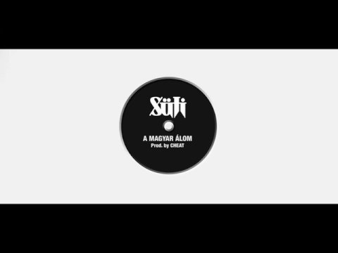 SÜTI - A magyar álom
