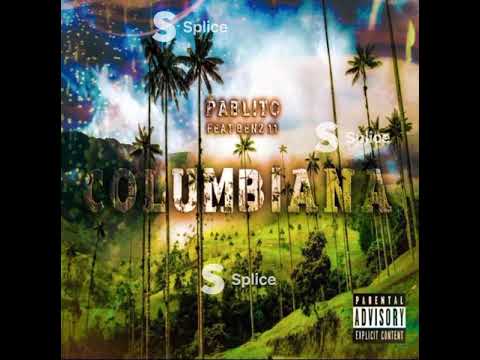 Pablito13-(COLUMBIANA)ft Benzo11
