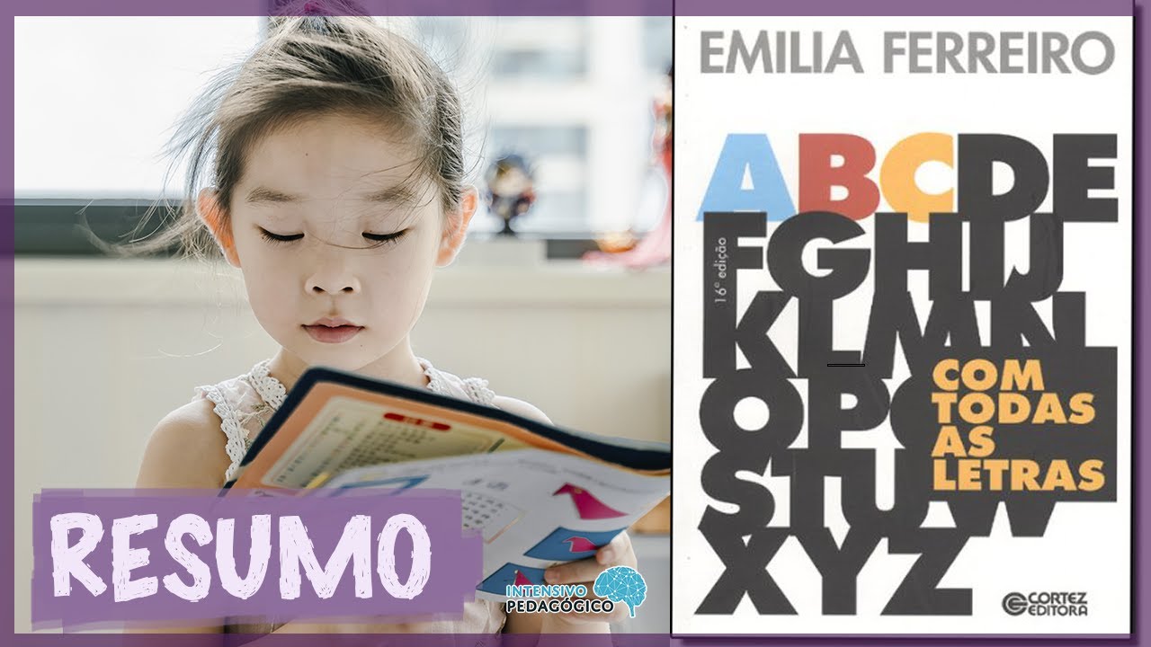 COM TODAS AS LETRAS - Emília FERREIRO - Resenha