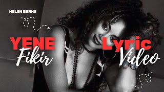 Download lagu Helen Berhe Yene Fikir mp3 Download lagu Helen Berhe Yene Fikir mp3