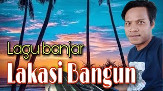 Download lagu Lagu banjar lucu_Lakasi bangun mp3