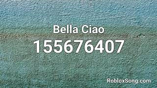 Bella Ciao Roblox ID - Roblox Music Code