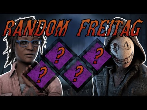 Mehr als nur ein Freitag heute ! Random Freitag Folge#56 Dead by Daylight (Deutsch)